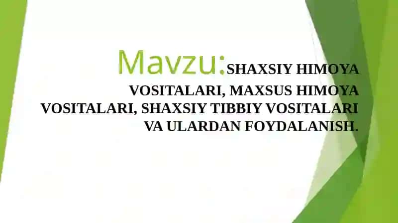 SHAXSIY HIMOYA VOSITALARI VA ULARDAN FOYDALANISH 3