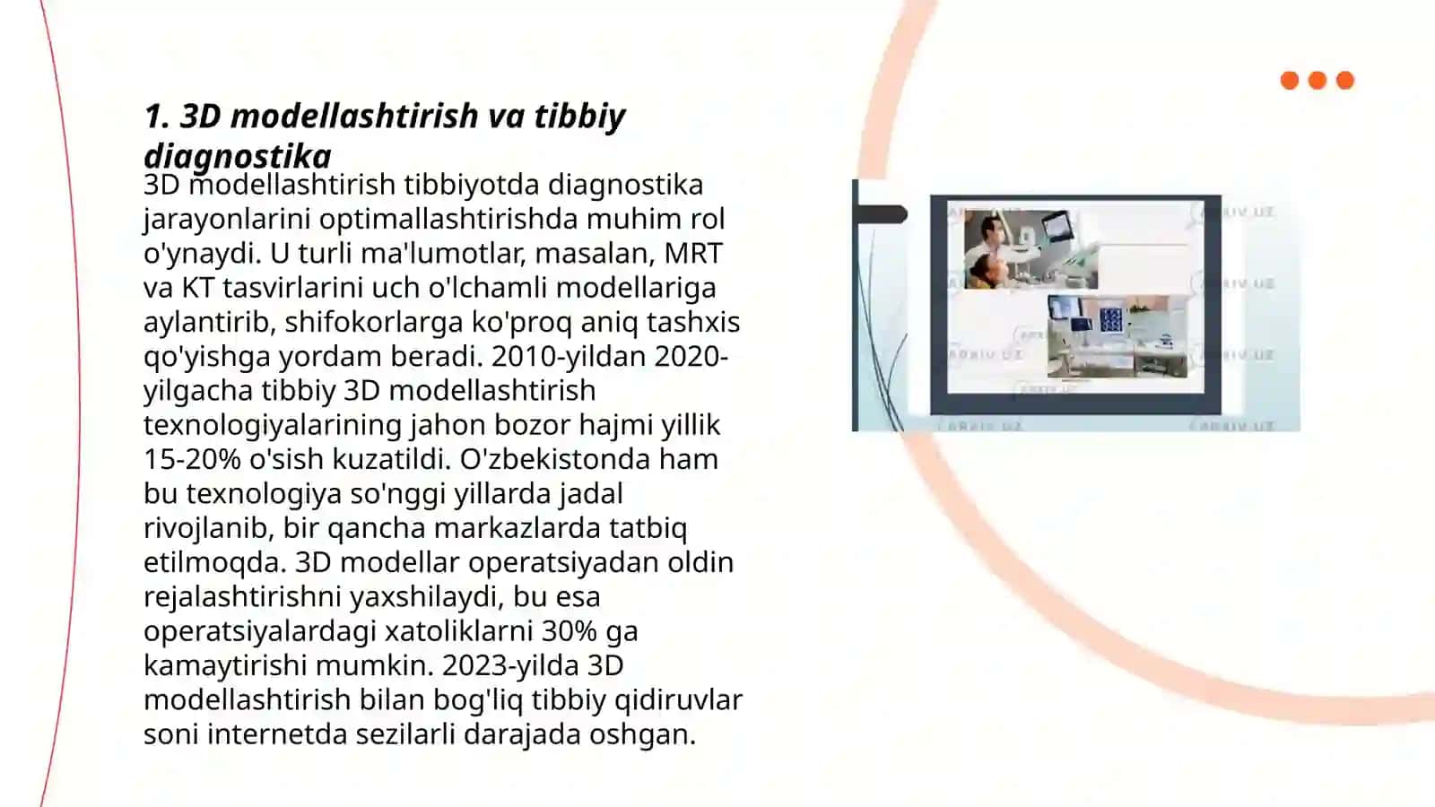Tibbiyotda 3D modellashtirishning qo'llanishi 3