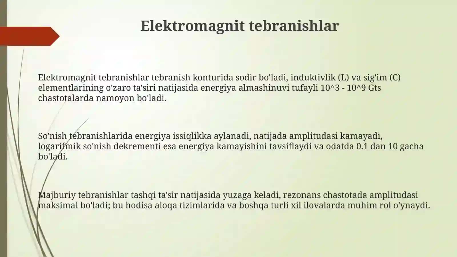 Elektromagnit tebranishlar va to'qinlar 3