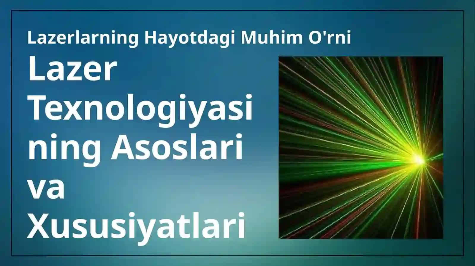 Lazerlarni hayotda qoʻllash 3