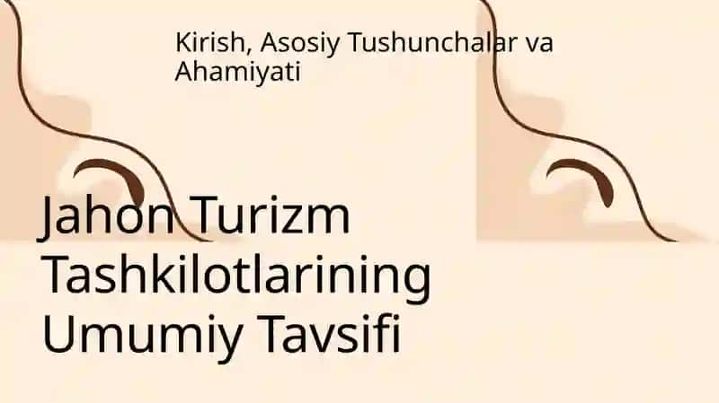 Jahon turizm tashkilotlari 3