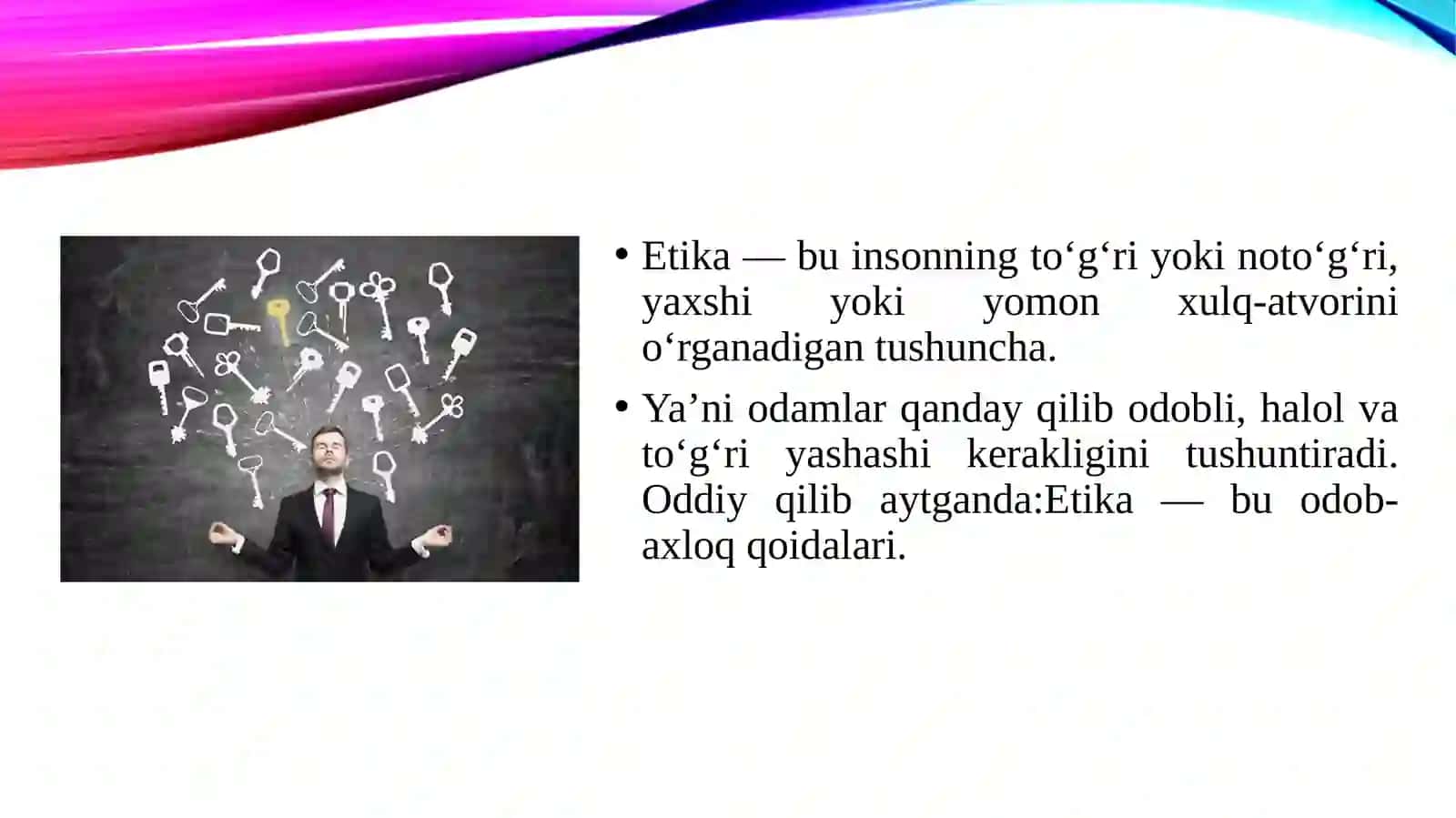 Etikaning mohiyati va axamiyati 3