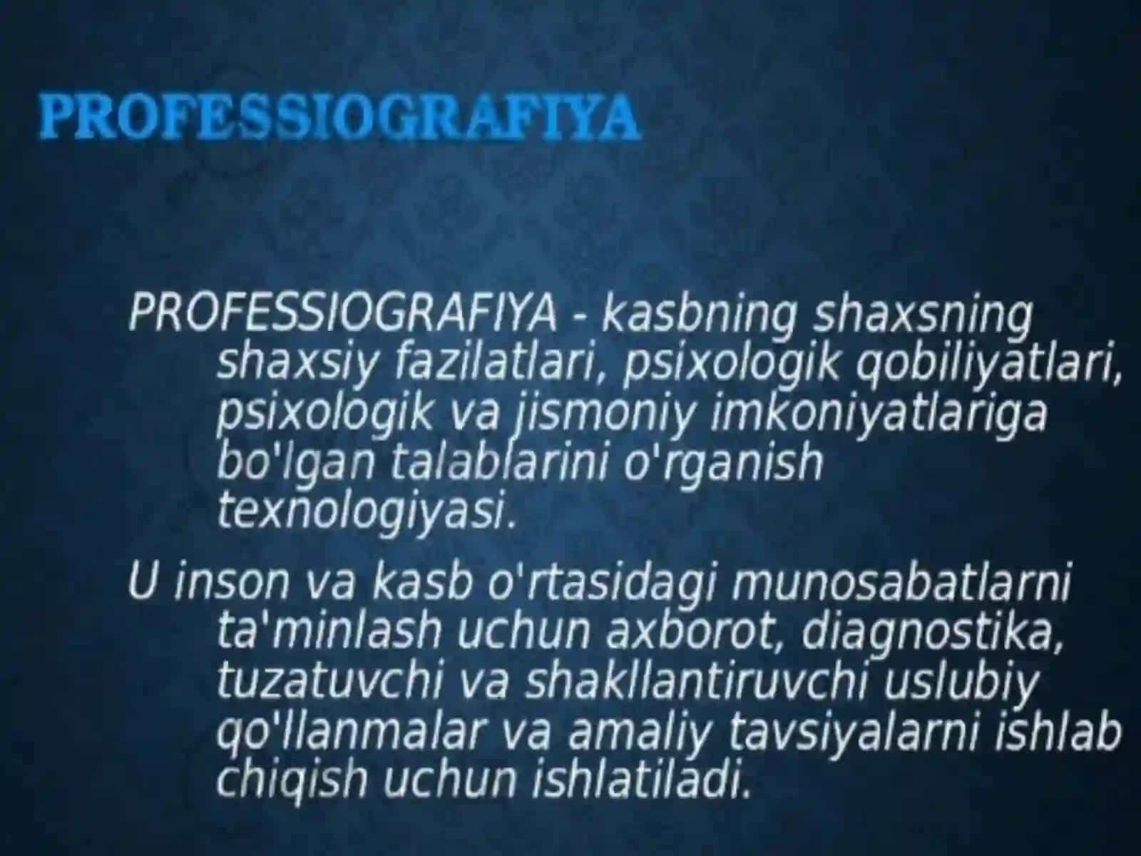 Professiografiya haqida umumiy tushuncha 3