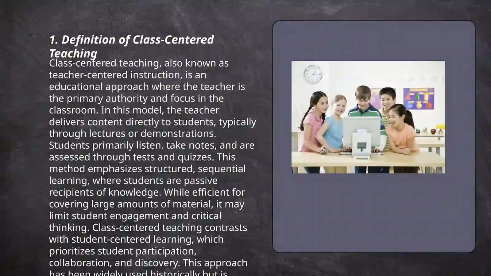 Class-centered teaching: A framework classroom 3