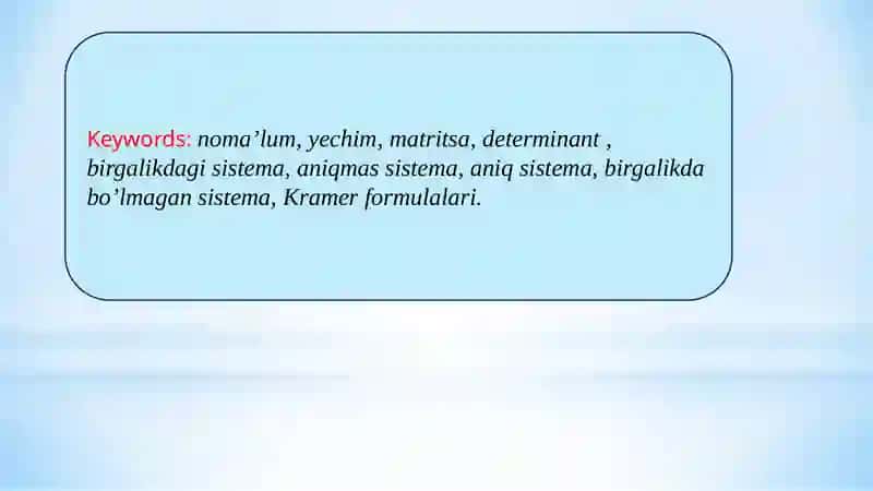 Chiziqli tenglamalar sistemasini yechish. 3