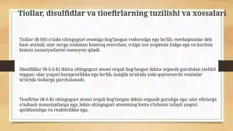 Tiollar, disulfidlar va tioefirlarning tuzilishi va xossalari 3