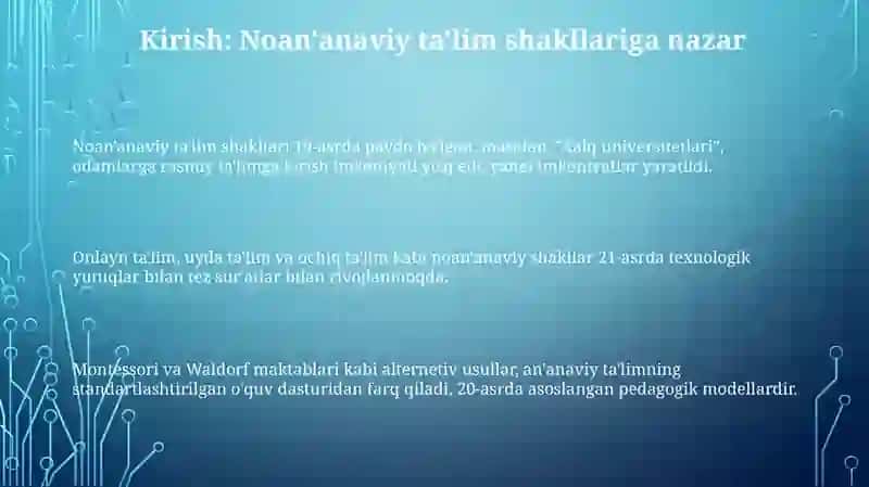 Ta'limni tashkil etishning noananaviy shakllari 3