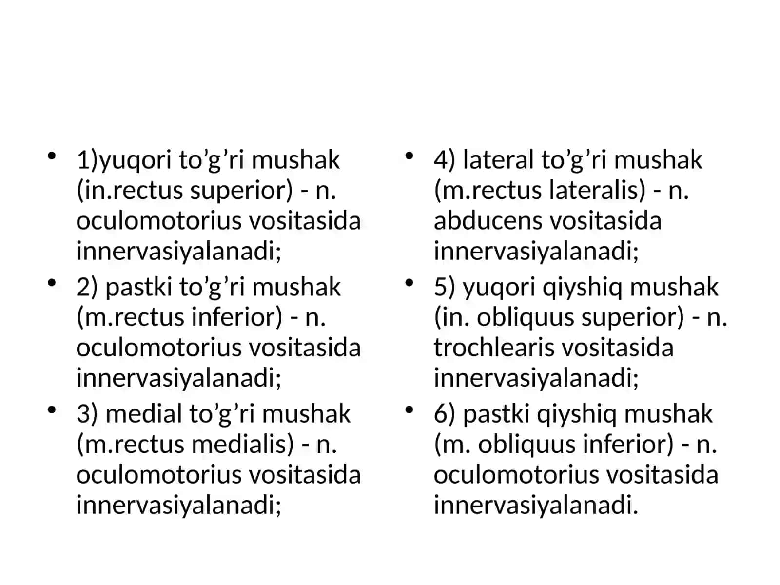 Ko’z olmasini mushaklarini innervatsiyasi 3