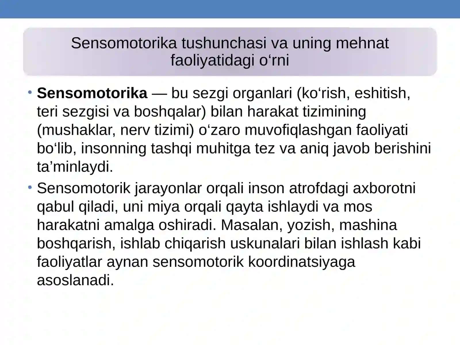Mehnat faoliyatida sensomotorik talablar 3
