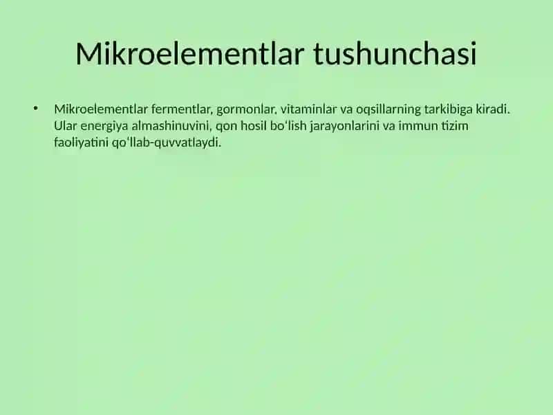 Mikroelementozlarning inson organizmidagi ahamiyati 3