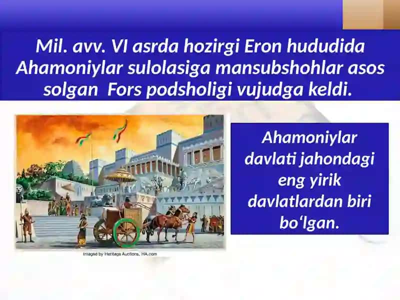 Qadimgi Eron (Ahamoniyolardavlati) 3