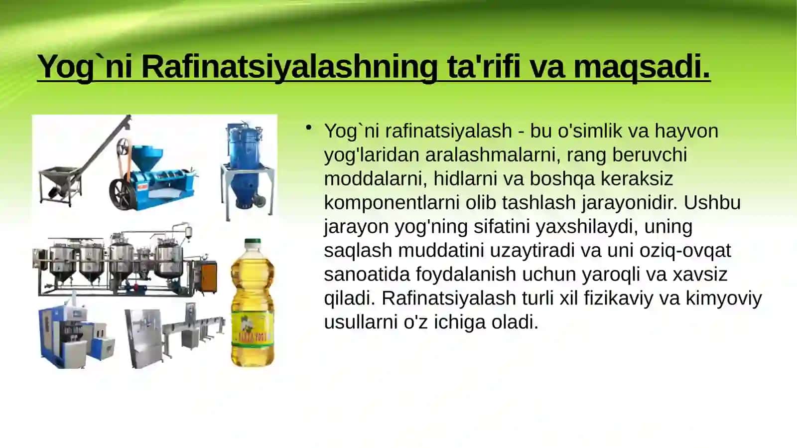 Yog`larni rafinatsiyalash 3