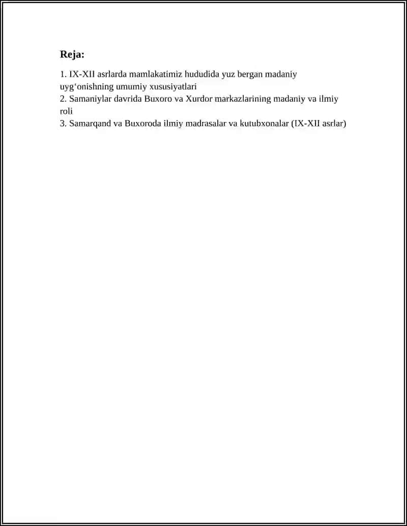 IX-XII ASRLARDA MAMLAKATIMIZ HUDUDIDA ROʻY BERGAN MADANIY UYGʻONISH. BUYUK ALLOMALARNING JAHON SVILIZATSIYASIGA QOʻSHGAN HISSASI 3