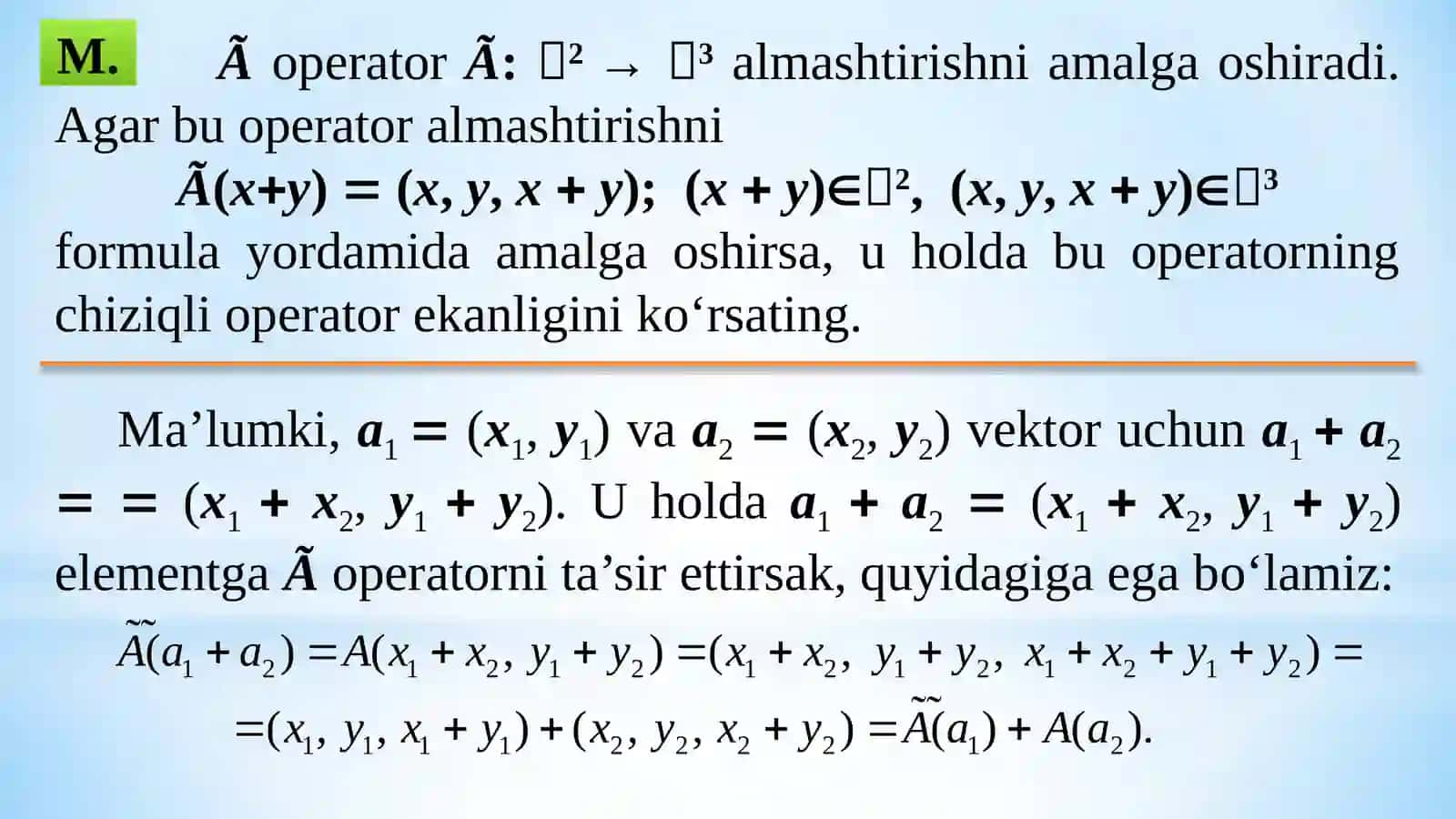 CHIZIQLI OPERATORLAR VA ULARNING XOSSALARI 3