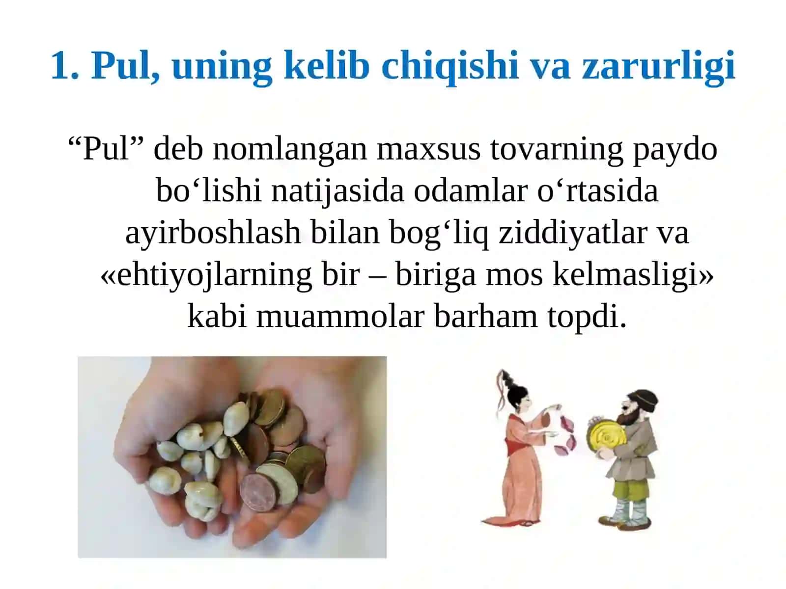 Pulning paydo bo’lishi, zarurligi va funksiyalari 3