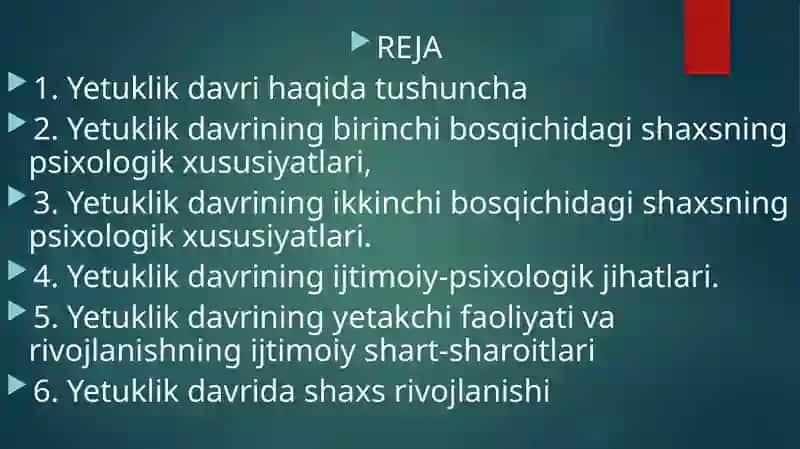 Yetuklikdavrining psixologik xususiyatlari 3