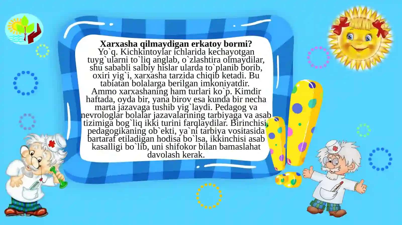 Bolalar xarxashasi erkalikmi yo'ki kasallik 3