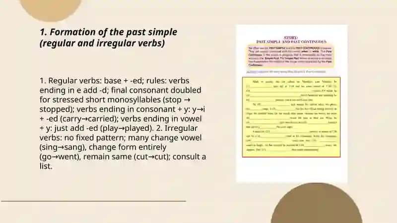 Formation of the past simple and the past continuous 3
