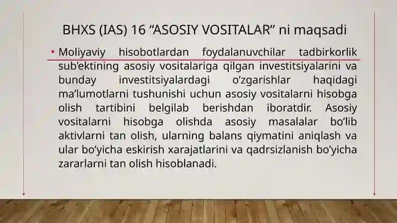 BHXS (IAS) 16 "Asosiy vositalar" 3