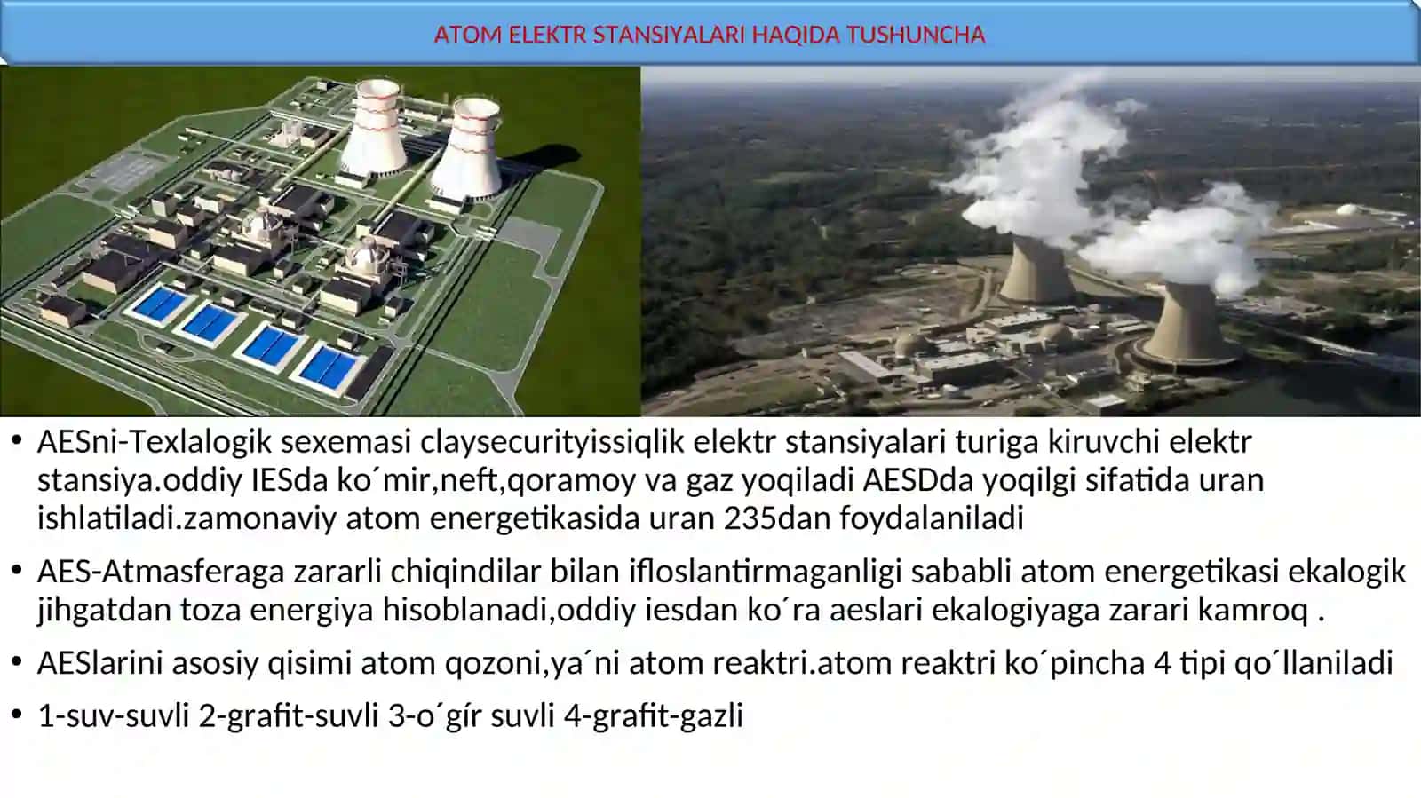 ATOM ELEKTR STANSIYALARI HAQIDA TUSHUNCHA 3
