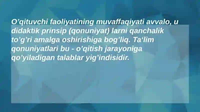 Ta'lim jarayonining umumiy va xususiy qonuniyatlari 3