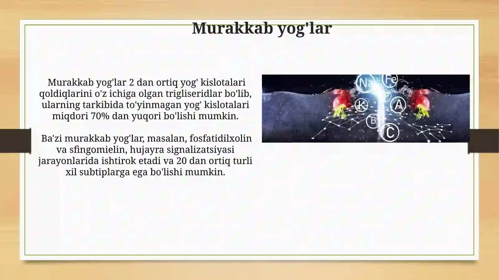 Yog'lar: Kimyoviy tarkibi, tuzilishi va funuksiyalari 3