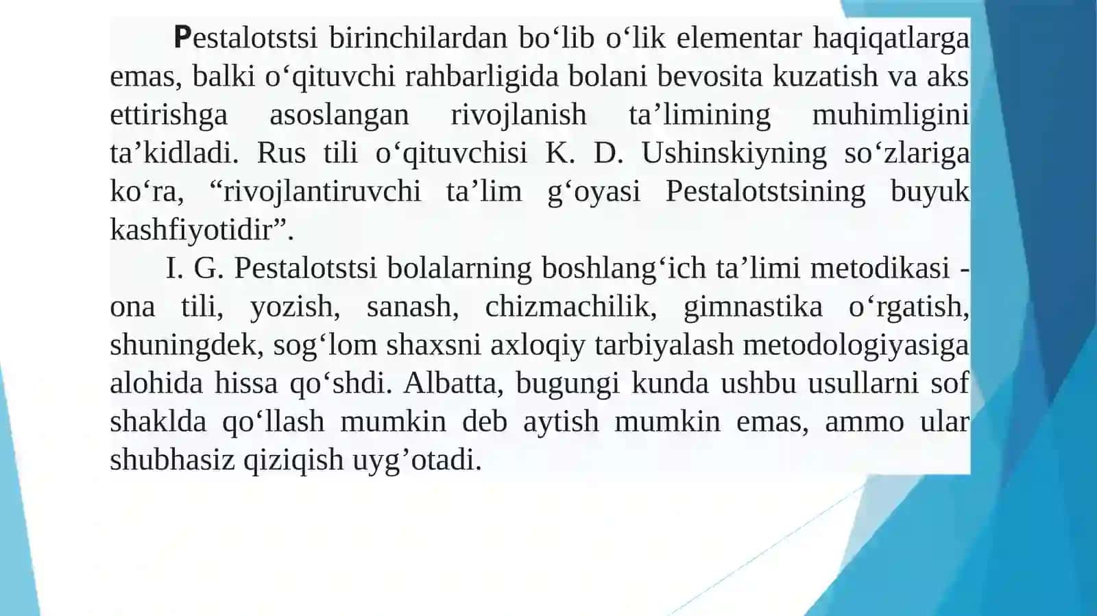 Iogann Geynrix Pestalotstsining pedagogik qarashlari 3