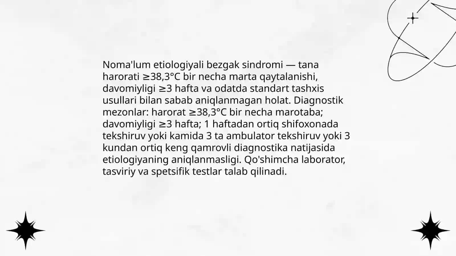 Noma'lum etiologiyali bezgak sindromi 3
