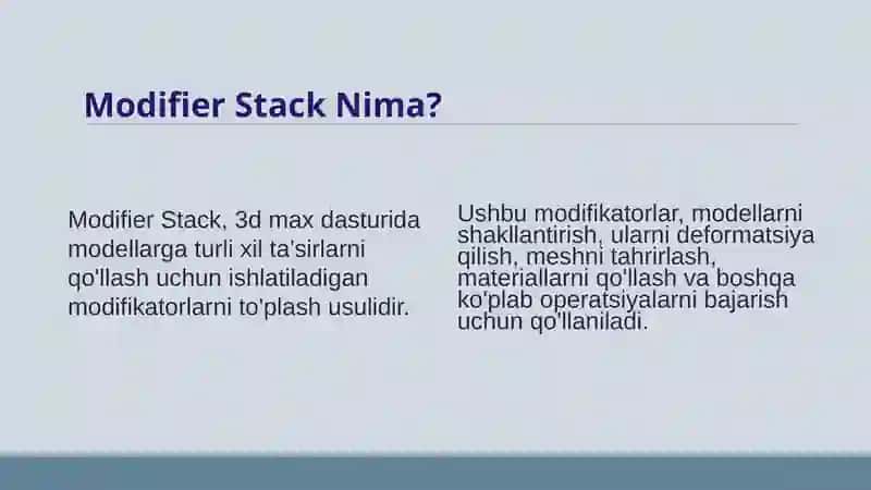 Modifier Stack va tahrirlash Modifier Stack Bend Taper Twist FFD va boshqalar Ob'ektlarga Modifierlarni qo'llash va ularni tahrirlash. 3