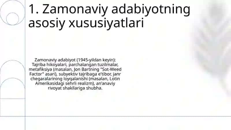 Zamonaviy adabiyotning asosiy xususiyatlari 3