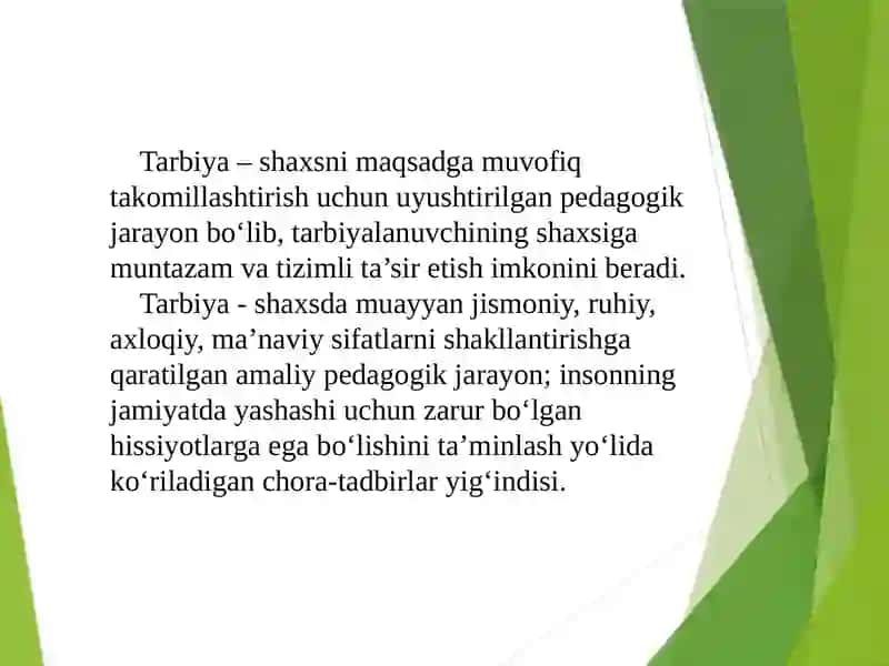 Tarbiyajarayonining mohiyati va mazmuni 3