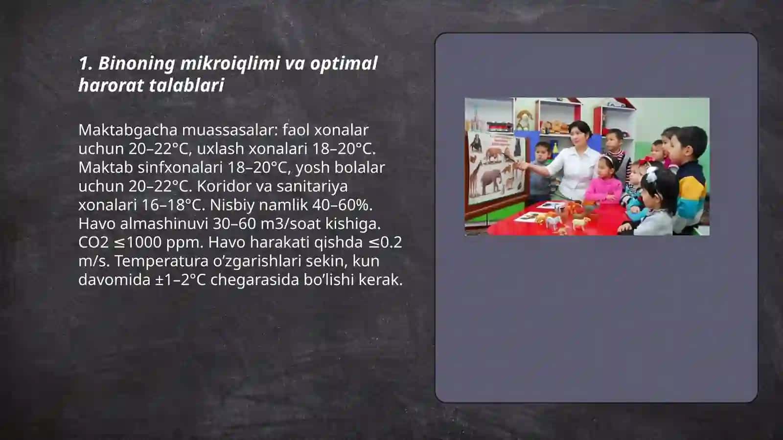 Maktabgacha bolalar muassasalari va maktablarga bo’lgan umumiy gigiyenik talablar (Maktabgacha bolalar muassasalari va maktablarga bo’lgan umumiy gigiyenik talablar) 3