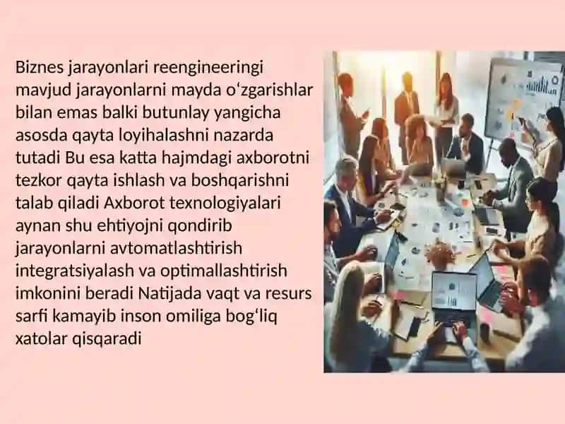 Biznes jarayonlarini reengineering qilishda axborot texnologiyalarini o'rni 3