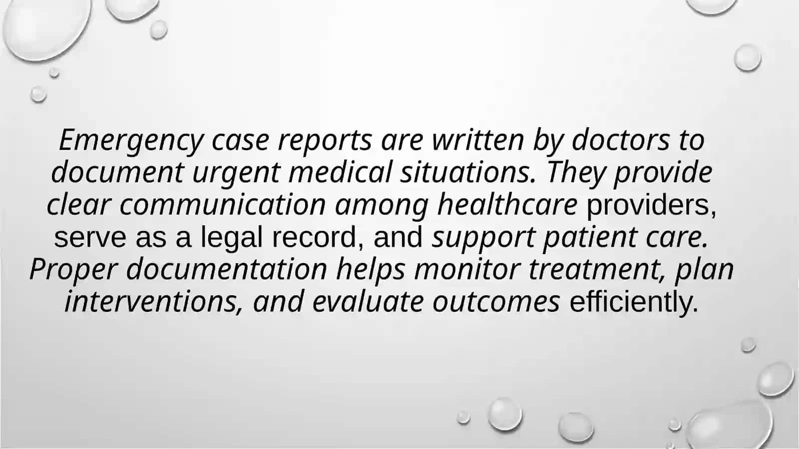 Make a report of a doctor writing the emergency case 3