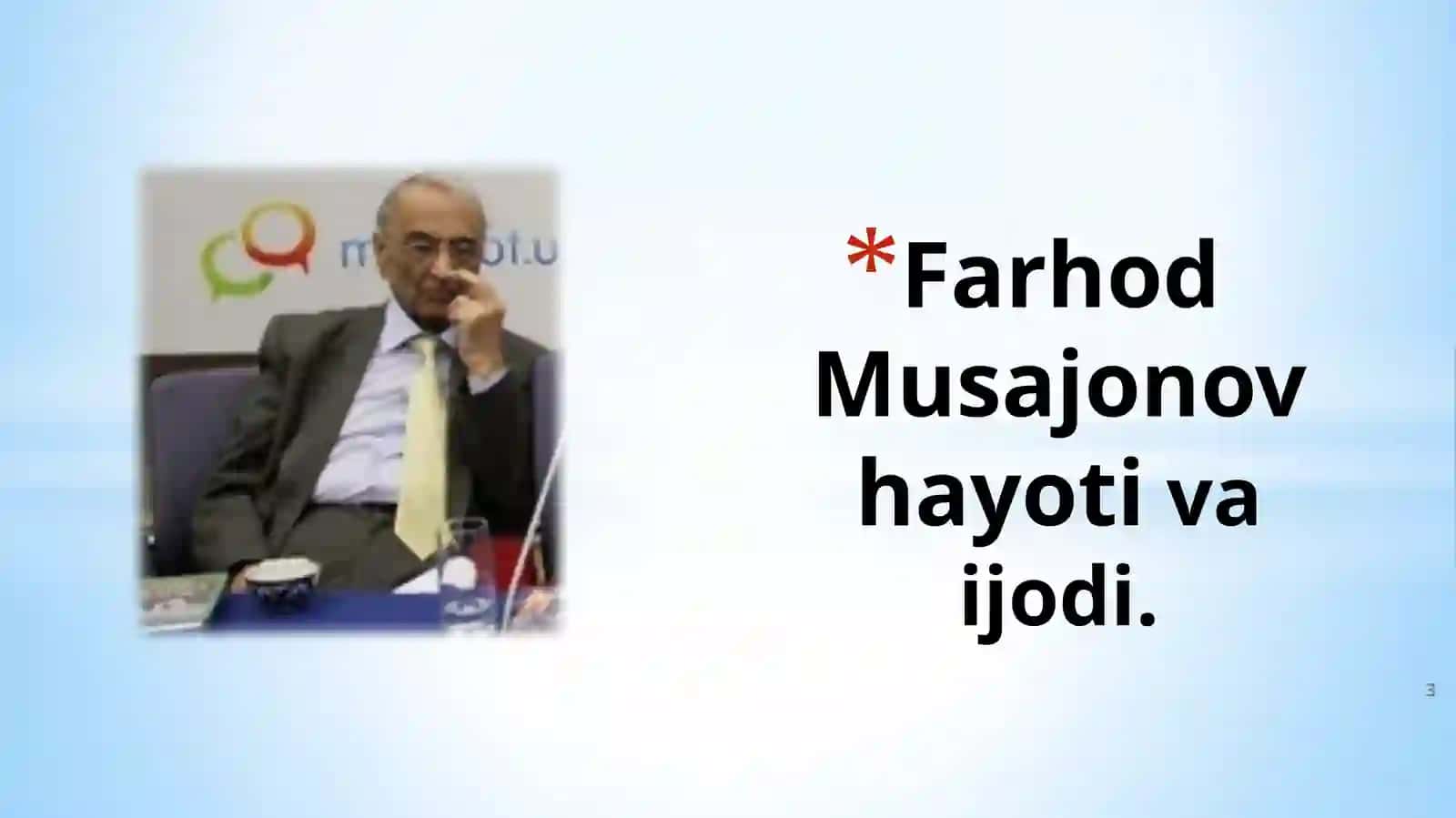 Farhod Musajonov—hayotivaijodi 3