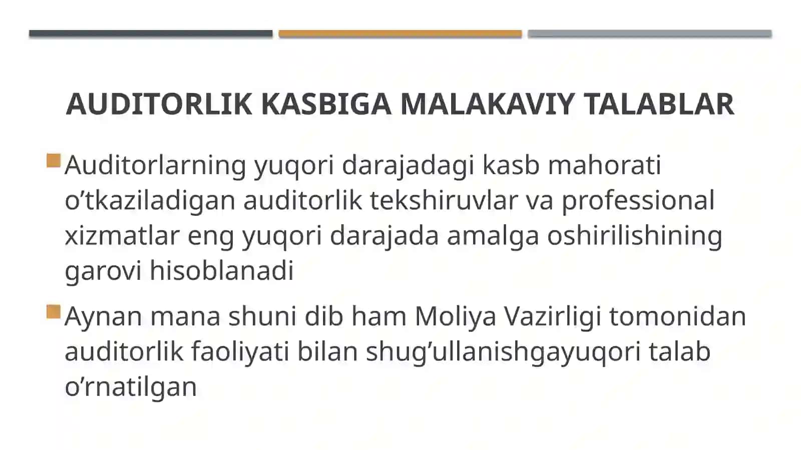 Auditorlikka siga qo’yiladigan malakaviy talablar 3