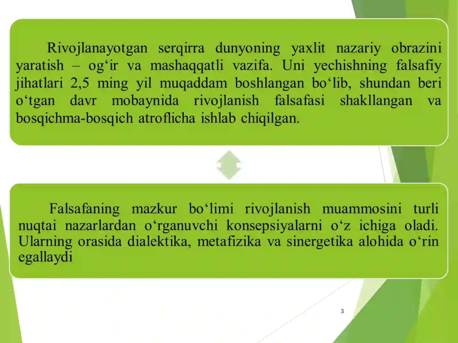 Rivojlanish falsafasi 3