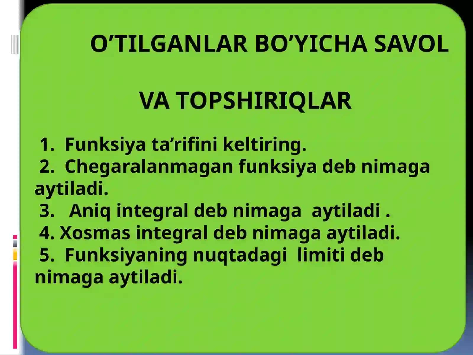 CHEGARALANMAGAN FUNKSIYANING XOSMAS INTEGRALI 3