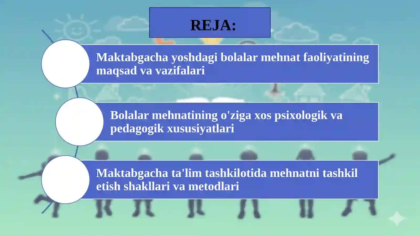 MAKTABGACHA YOSHDAGI BOLALARNI MEHNAT FAOLIYATI XUSUSIYATLARI 3