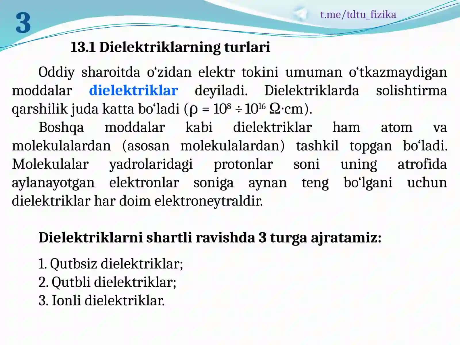 ELEKTROSTATIK MAYDONDA DIELEKTRIKLAR VA O’TKAZGICHLAR 3