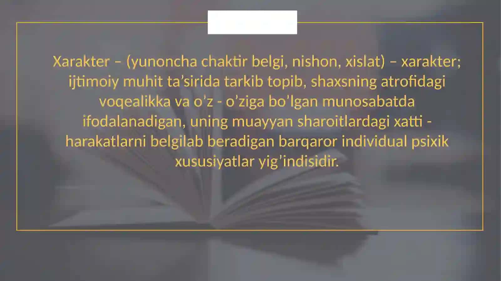 Xarakter va uning inson hayotidagi o'rni 3