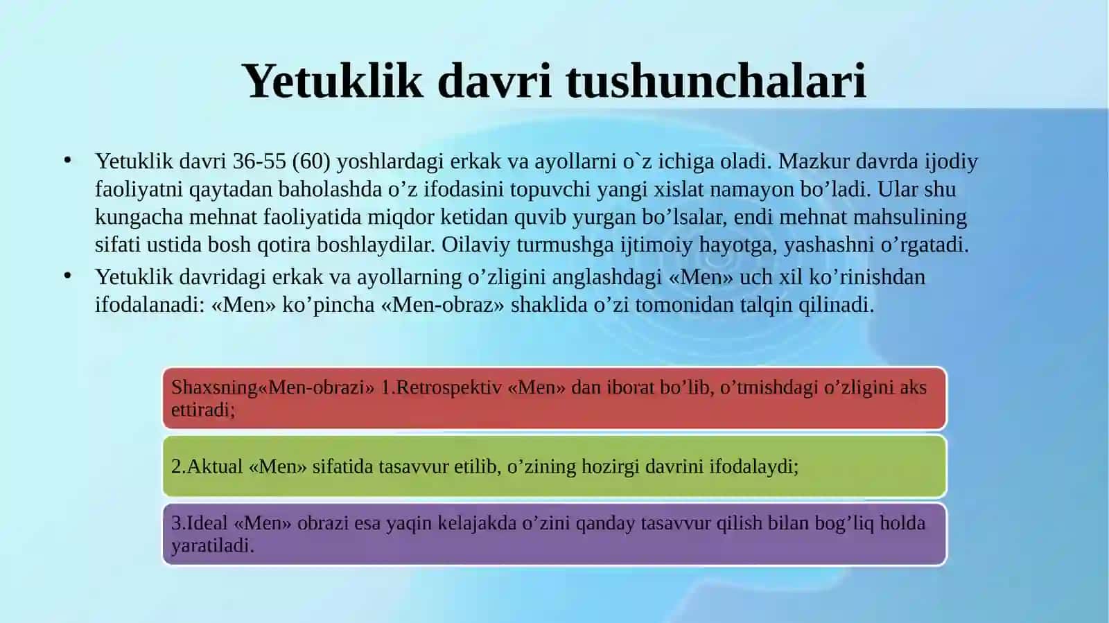 Yetuklik davrining psixologik  xususiyatlari 3