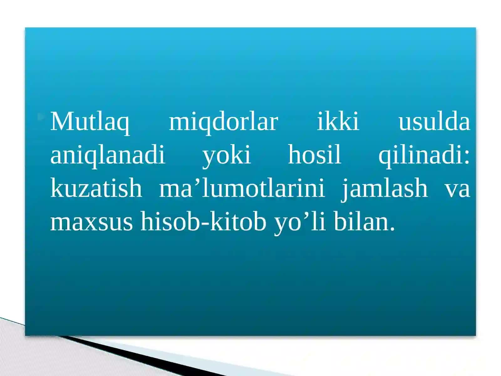 MUTLAQ VA NISBIY MIQDORLAR 3