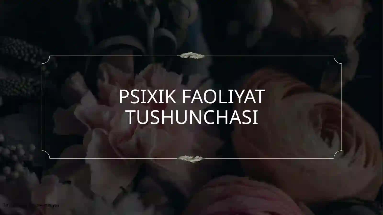 PSIXIK FAOLIYATNING PSIXOLOGIK REGULYATSIYASI 3