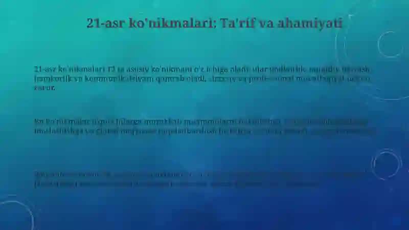 21-asr ko'nikmalari: Ta'rif va ahamiyati 3