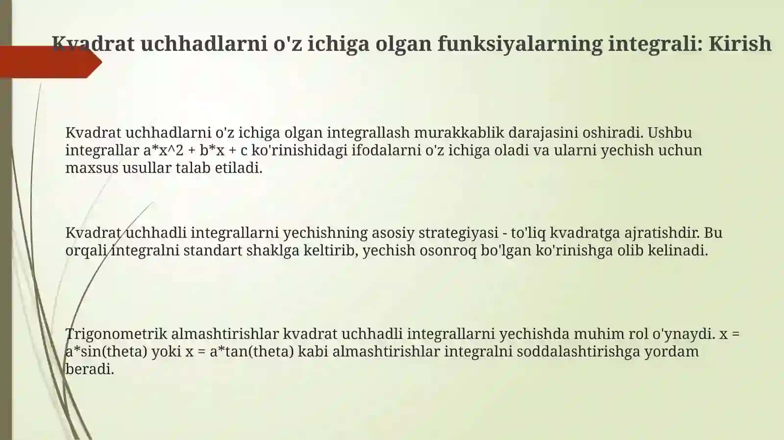 Kvadrat uch hadni oʻz ichiga olgan funksiyalarning integrali 3