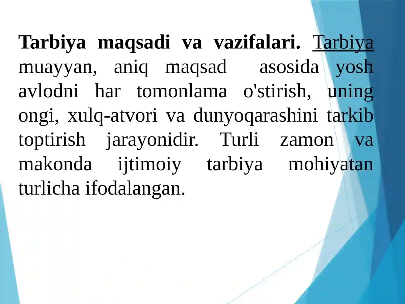 PEDAGOGIK JARAYONDA TARBIYANING  MAZMUNI. 3