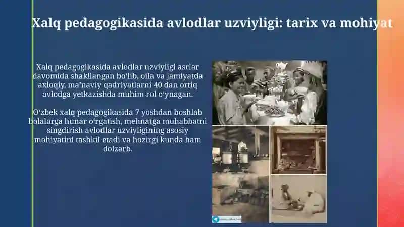 Xalq pedagogikasida avlodlar uzviyligi: tarix, shakllar va usullar 3