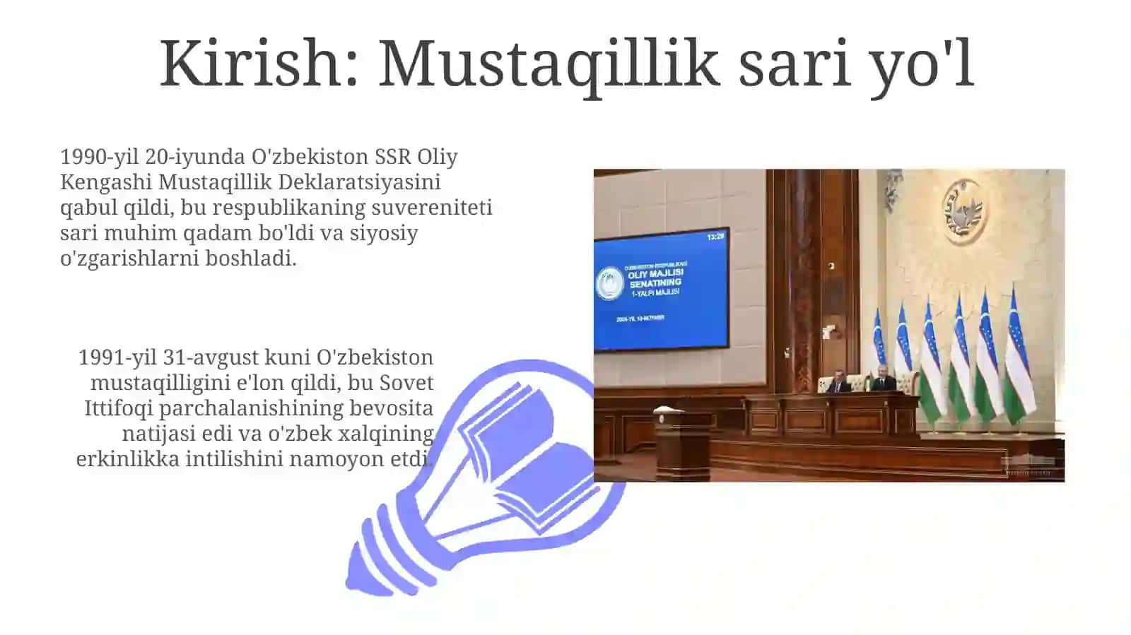 O'zbekiston Respublikasi tashkil topishining tarixiyahamiyati 3