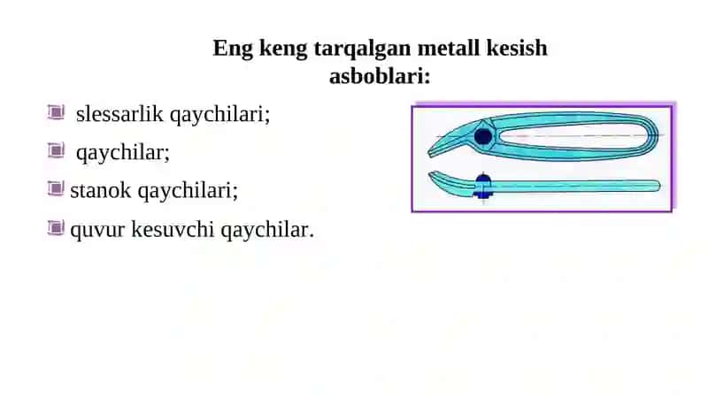 8-amaliy mashg’ulot Chilangarlik qaychilarida ishlash 3